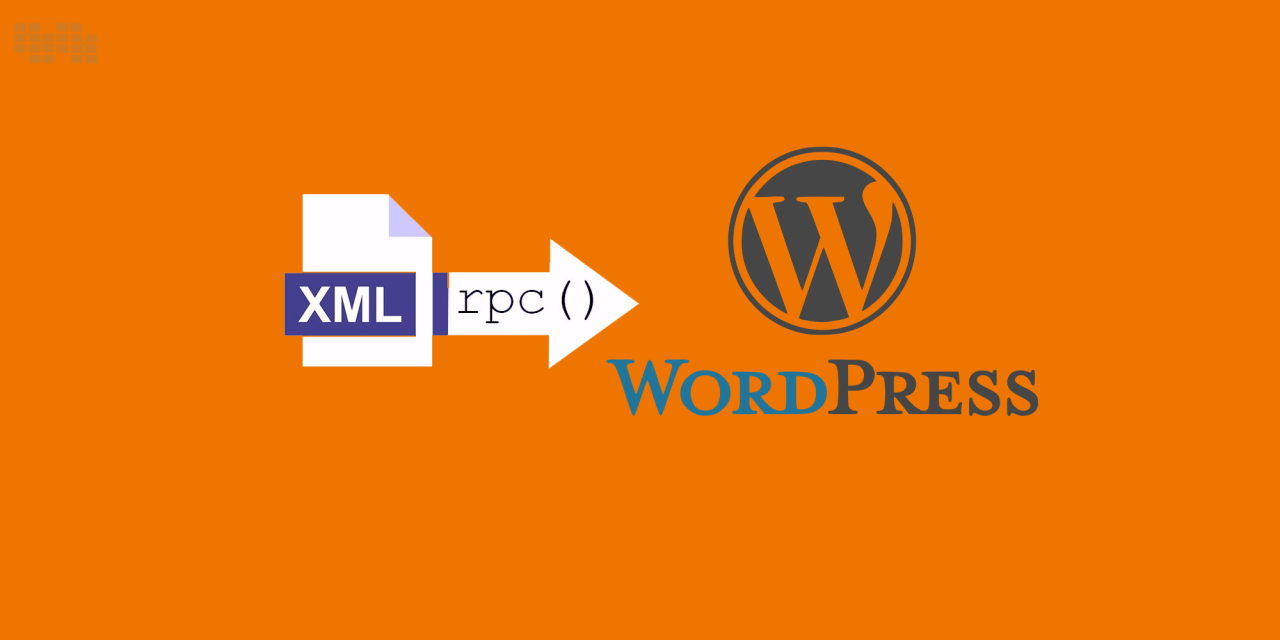 Exploiting XML-RPC: Gaining Unauthorized Access with Ease